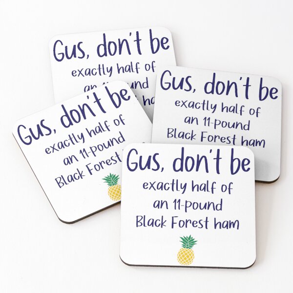 Item preview, Gus don't be - Black Forest Ham - Psych designed and sold by hotchkiss2earth.