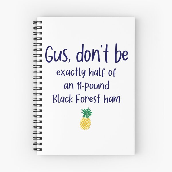 Item preview, Gus don't be - Black Forest Ham - Psych designed and sold by hotchkiss2earth.