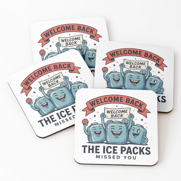 Item preview, Welcome Back The Ice Packs Missed You designed and sold by J-Style-Design.