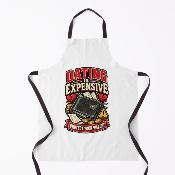 Item preview, Dating Is Expensive Protect Your Wallet Funny Relationship Design designed and sold by BilcoStillbaze.