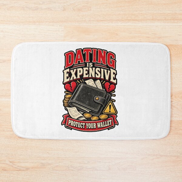 Item preview, Dating Is Expensive Protect Your Wallet Funny Relationship Design designed and sold by BilcoStillbaze.