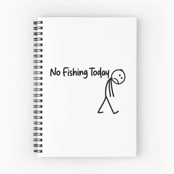 Item preview, No Fishing Today, Fishing Quote, Fishing Lovers designed and sold by salahdesign1.