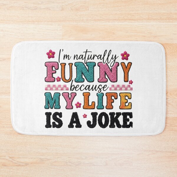 Item preview, Funny because my life is a joke designed and sold by claudiatoman.