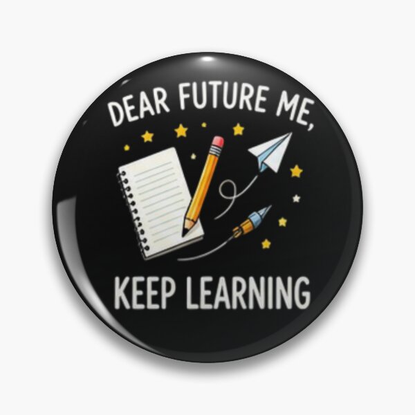 Item preview, Dear Future Me Keep Learning — Inspirational Education Design designed and sold by Tipsy24.