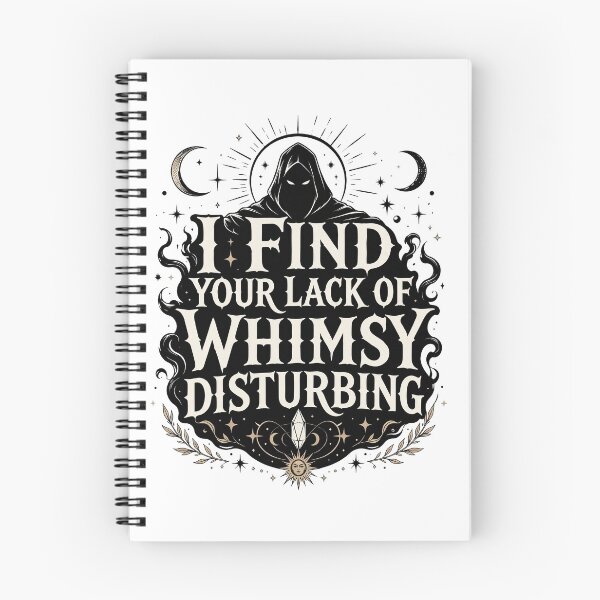 Item preview, I Find Your Lack of Whimsy Disturbing designed and sold by J-Style-Design.