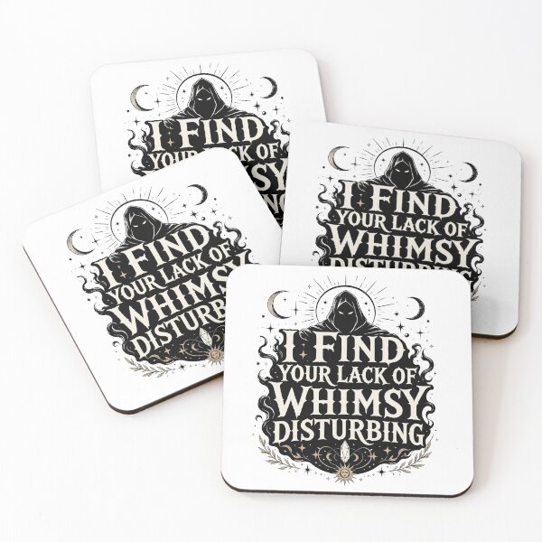 Item preview, I Find Your Lack of Whimsy Disturbing designed and sold by J-Style-Design.