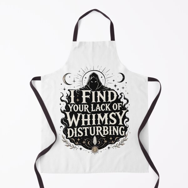 Item preview, I Find Your Lack of Whimsy Disturbing designed and sold by J-Style-Design.