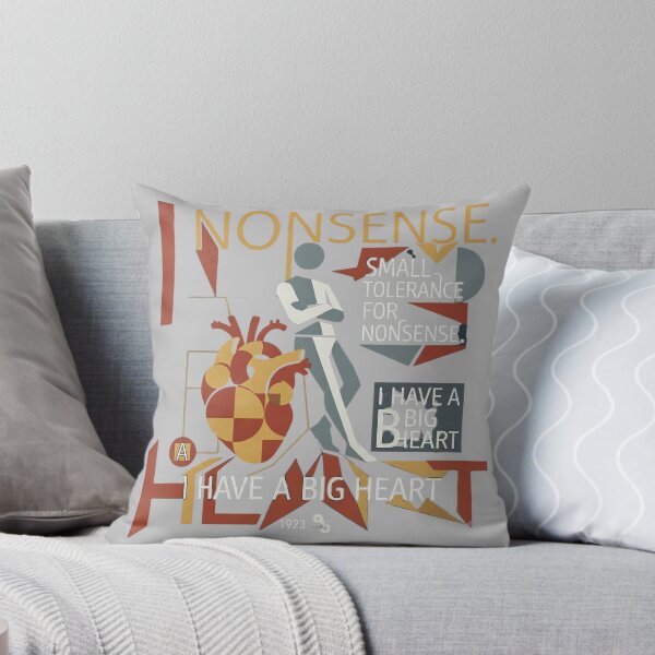 Item preview, I HAVE A BIG HEART AND A SMALL TOLERANCE FOR NONSENSE. designed and sold by WesWay.