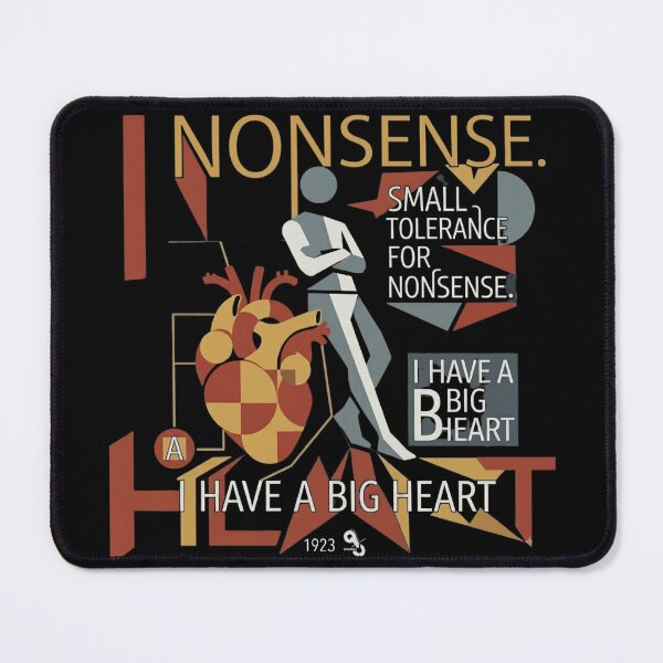 Item preview, I HAVE A BIG HEART AND A SMALL TOLERANCE FOR NONSENSE. designed and sold by WesWay.