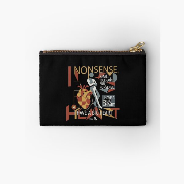 Item preview, I HAVE A BIG HEART AND A SMALL TOLERANCE FOR NONSENSE. designed and sold by WesWay.