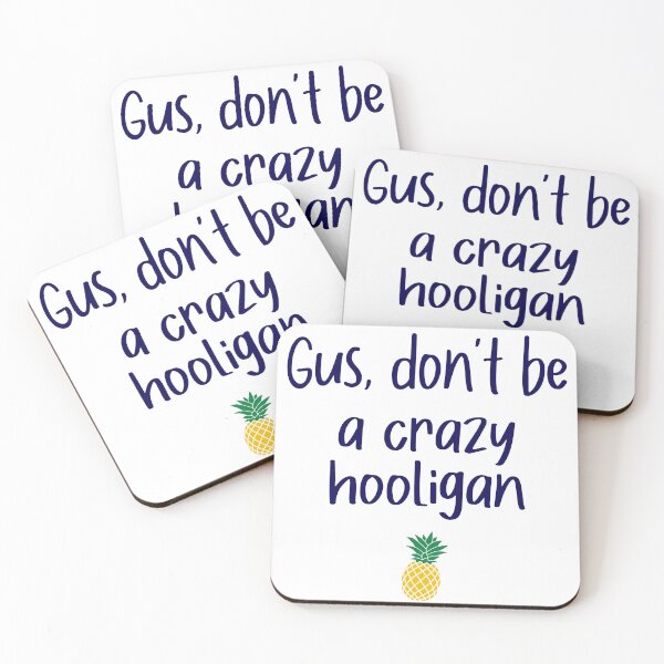 Item preview, Gus don't be - Hooligan - Psych designed and sold by hotchkiss2earth.