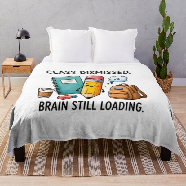 Item preview, Class Dismissed Brain Still Loading — Funny Teacher Life Design designed and sold by Tipsy24.