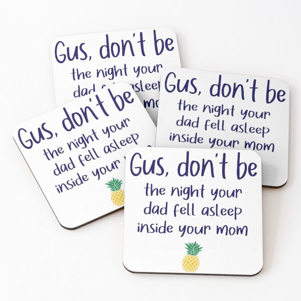 Item preview, Gus don't be - Dad fell asleep - Psych designed and sold by hotchkiss2earth.