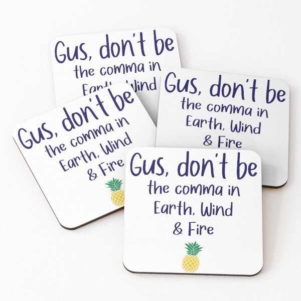 Item preview, Gus don't be - Comma - Psych designed and sold by hotchkiss2earth.