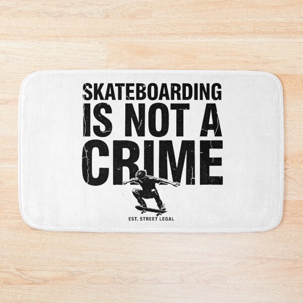Item preview, Skateboarding Is Not A Crime - Large Square Text designed and sold by Peter Stawicki.