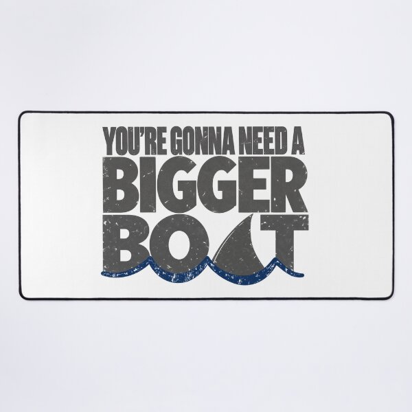 Item preview, Jaws - You’re gonna need a bigger boat designed and sold by Presents For The Dead.
