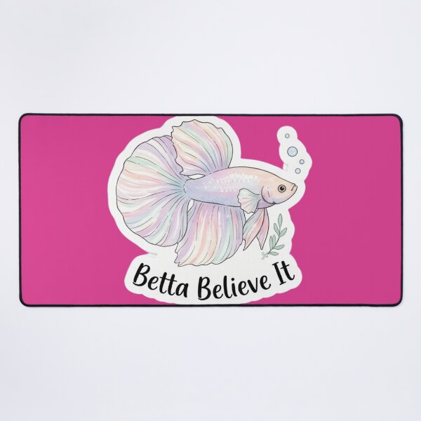 Item preview, Betta Believe It – Adorable Betta Fish designed and sold by WaterWhisker.