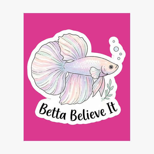 Item preview, Betta Believe It – Adorable Betta Fish designed and sold by WaterWhisker.