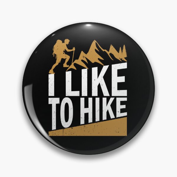 Item preview, I Like to Hike, Hiking in The Nature designed and sold by MalwasBasket.