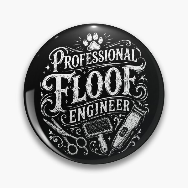 Item preview, Professional Floof Engineer - Funny Groomer designed and sold by DigiDropTees.