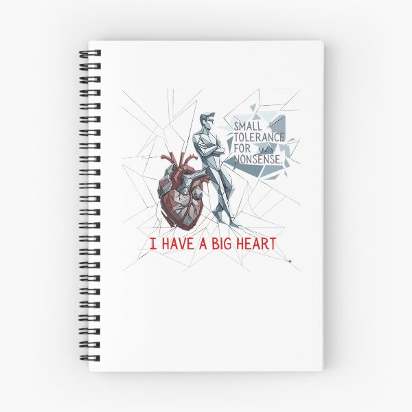 Item preview, I HAVE A BIG HEART AND A SMALL TOLERANCE FOR NONSENSE. designed and sold by WesWay.