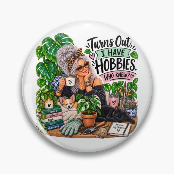 Item preview, Turns Out I Have Hobbies Who Knew – Funny Empty Nester Plant Mom designed and sold by CottageGardenCo.