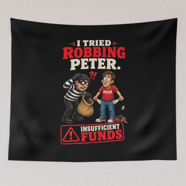 Item preview, I Tried Robbing Peter - Insufficient Funds designed and sold by signshirtz.