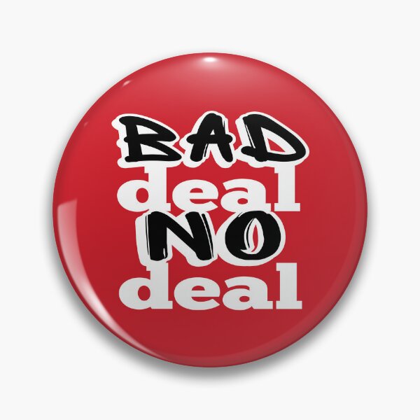Item preview, BAD DEAL NO DEAL  designed and sold by fetch-it-studio.