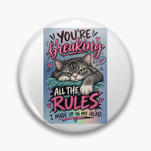 Item preview, Don't break the rules.  designed and sold by Rawrness.