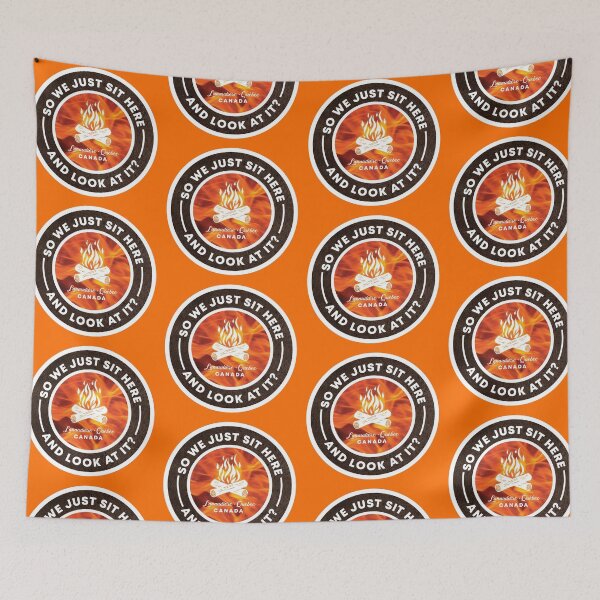 Item preview, So we just sit here and look at it? Quebec Canada Campfire designed and sold by Hakuna Ricotta.