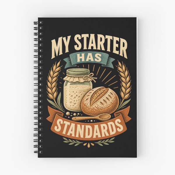 Item preview, My Starter Has Standards Vintage Sourdough designed and sold by Gustavo Navarro.