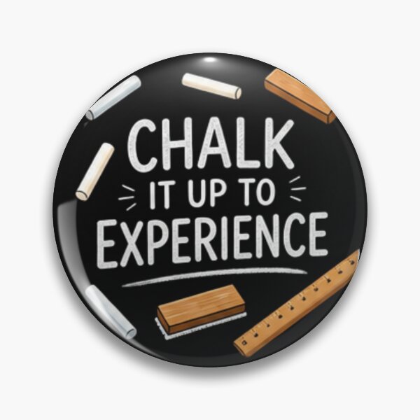 Item preview, Chalk It Up to Experience — Funny Chalkboard Teacher Design designed and sold by Tipsy24.