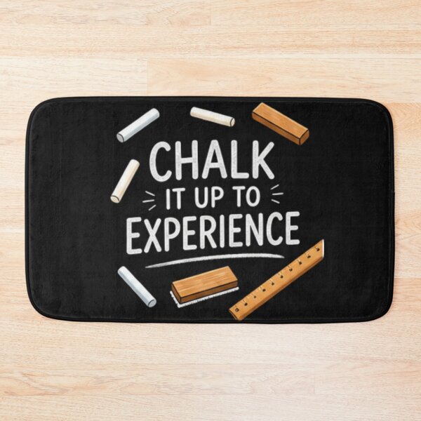 Item preview, Chalk It Up to Experience — Funny Chalkboard Teacher Design designed and sold by Tipsy24.