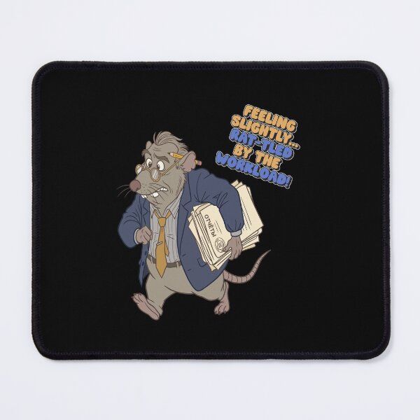 Item preview, Feeling Slightly Rat-Tled Office Work Humor designed and sold by Ignitro-Works.