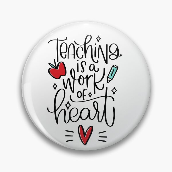 Item preview, Teaching is a Work of Heart – Cute Teacher Appreciation Quote Design designed and sold by SaltCreatives.