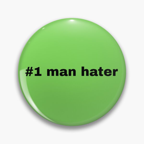 Item preview, man hater designed and sold by Ena-Jdav.