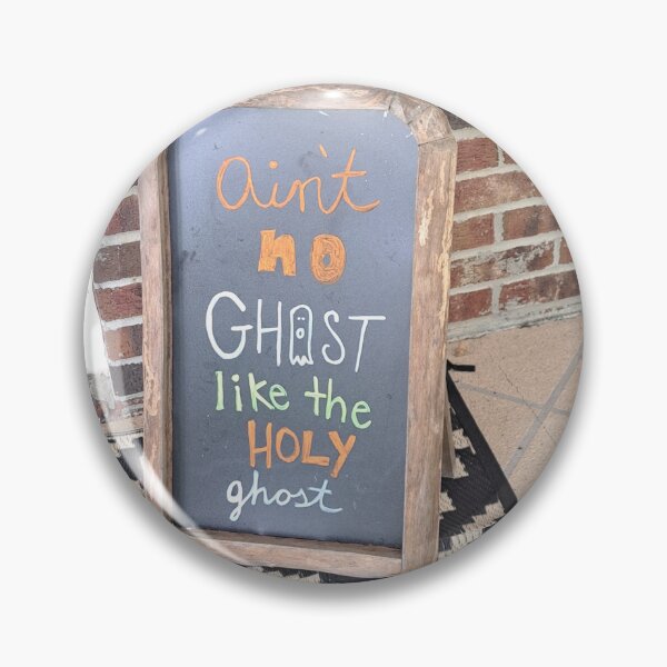 Item preview, Ain't No Ghost like the Holy Ghost designed and sold by CosplayDreams16.