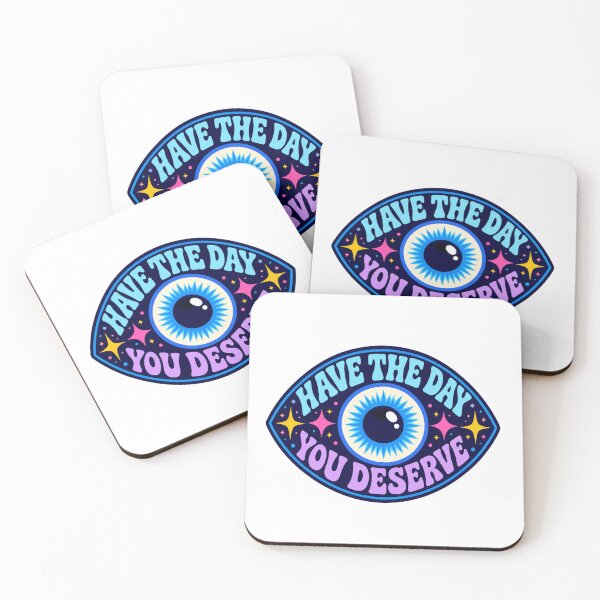 Item preview, Have The Day You Deserve designed and sold by ArtbyMAM.