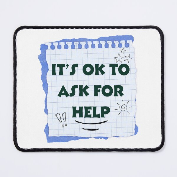 Item preview, It's ok to ask for help designed and sold by  StudioAlunsina.