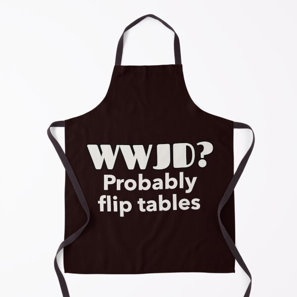 Item preview, WWJD? PROBABLY FLIP TABLES | CORE INSIGHTS — BEREAN EDITION designed and sold by WitLounge.