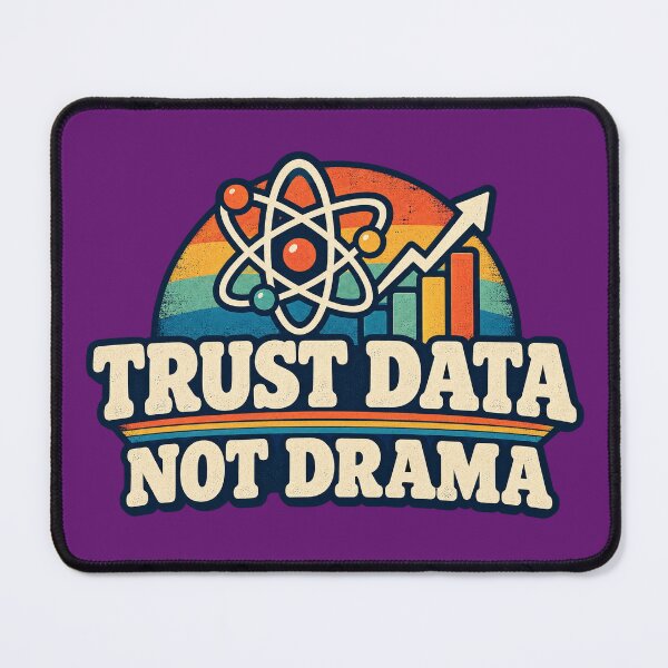 Item preview, Trust Data Not Drama Vintage Science & Data Analyst designed and sold by SVox.