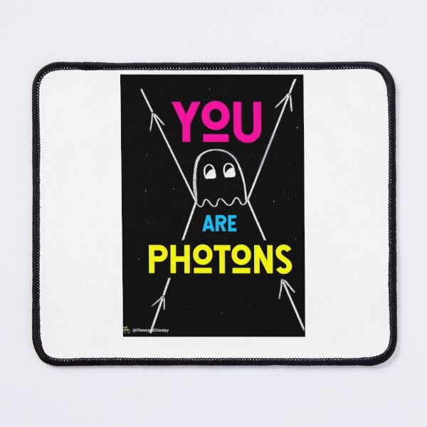 Item preview, You are Photons designed and sold by PhotonGhosts.