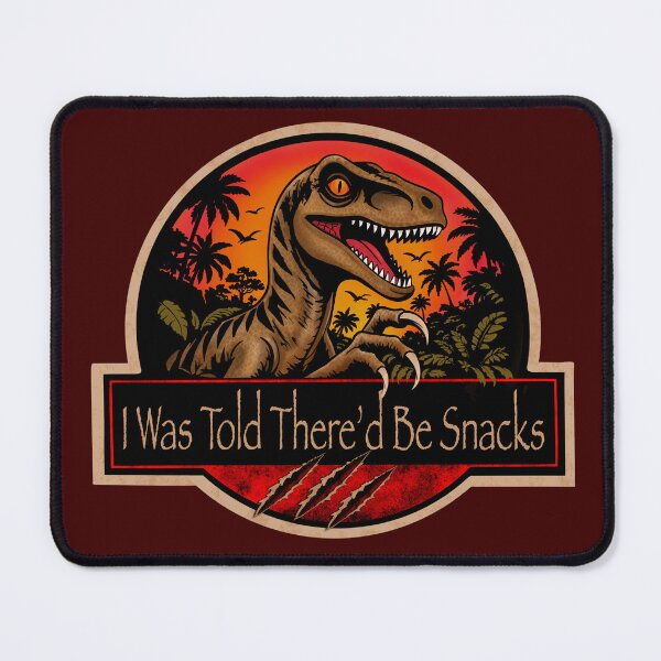 Item preview, Funny Velociraptor Dinosaur, I Was Told There’d Be Snacks Raptor designed and sold by Chelsealuv Krigbaum.