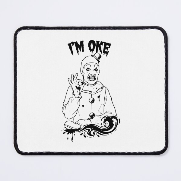 Item preview, Art The Clown Im Oke Funny Horror designed and sold by Brexmore3.