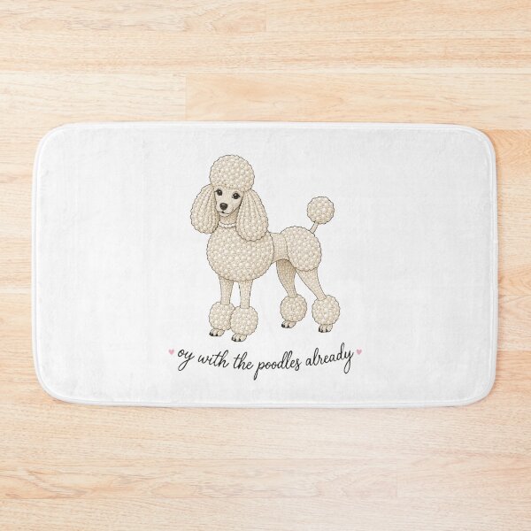 Item preview, Oy With the Poodles Already GG Humor designed and sold by pixiedustpaint.