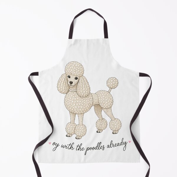 Item preview, Oy With the Poodles Already GG Humor designed and sold by pixiedustpaint.