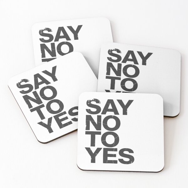 Item preview, SAY NO TO YES in Black Grungy Letters designed and sold by StudioDestruct.