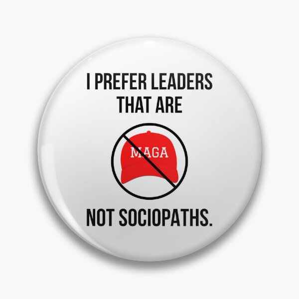 Item preview, I prefer leaders that are not sociopaths. designed and sold by Rachel the Artist .