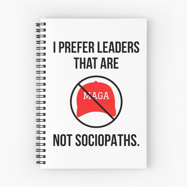Item preview, I prefer leaders that are not sociopaths. designed and sold by Rachel the Artist .