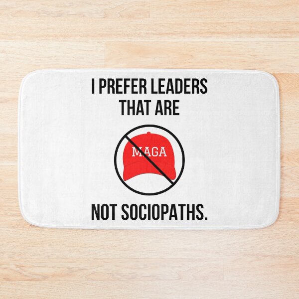 Item preview, I prefer leaders that are not sociopaths. designed and sold by Rachel the Artist .